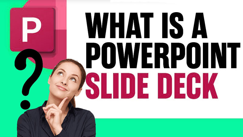What does slide deck mean?